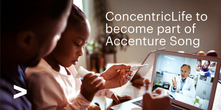 Accenture to Acquire ConcentricLife to Bolster its Healthcare Marketing and Communications Capabilities for the Life Sciences Industry
