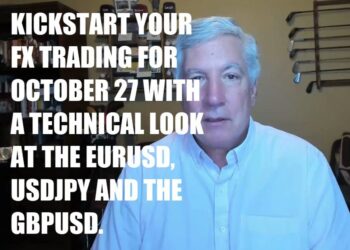 Kickstart your FX trading for October 27 with technical look at EURUSD, USDJPY and GBPUSD
