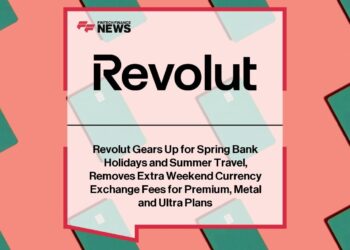 Revolut Gears Up for Spring Bank Holidays and Summer Travel, Removes Extra Weekend Currency Exchange Fees for Premium, Metal and Ultra Plans
