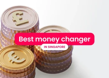 5 Best Money Changers in Singapore (Rates & Fees Compared)